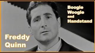 Freddy Quinn - Vom Boogie Woogie in den Handstand
