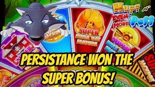 IT TOOK 5 BONUSES FOR THE SUPER BONUS!