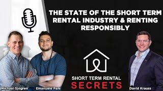 The State of the STR Industry & Renting Responsibly with David Krauss