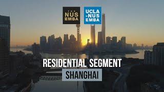 NUS EMBA & UCLA-NUS EMBA Residential Segment: Shanghai