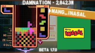 Quick Play 2 - Damnation (Reworked), 2,842.3m by Mang_Inasal (VinceHD) - TETR.IO High Level Replays