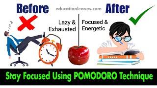 POMODORO TECHNIQUE, The Best Technic for Productivity - Educationleaves