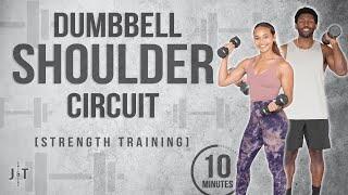 10 Minute Dumbbell Shoulder Circuit [Strength/Muscle Toning Workout]