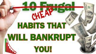 10 CHEAP HABITS THAT CAN BANKRUPT YOU! HOW TO LIVE A FRUGAL LIFE! ONE POT MEAL!