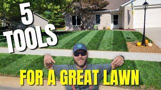 5 Must-Have Tools for the Ultimate Lawn!