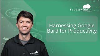 Harnessing Google Bard for Productivity