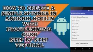 SPINNER ANDROID STUDIO  | KOTLIN SPINNER | ANDROID KOTLIN SPINNER | KOTLIN TUTORIAL FOR BEGINNERS