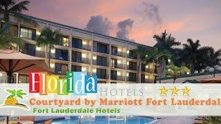 Courtyard by Marriott Fort Lauderdale East - Fort Lauderdale Hotels, Florida