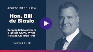 Hon. Bill de Blasio - Keeping Schools Open: Fighting COVID While Putting Children First