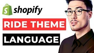 Shopify Ride Theme Language Settings