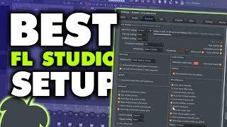 TUTORIAL - The Best FL Studio 20 Setup & Configuration