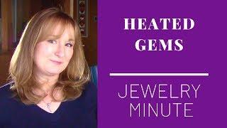 HEATED Gemstones vs Unheated Gemstones | Jill Maurer