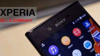 Sony Xperia XZ and X Compact - Hands-on