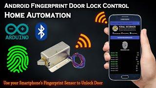 Android Fingerprint Arduino Door Lock Control and Home Automation