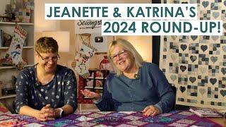 That's a wrap for 2024! Jeanette and Katrina reflect on their makes for the year.