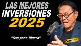 Las mayores Oportunidades de INVERSIÓN para 2025 / ROBERT KIYOSAKI