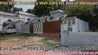 200 Sq Yd Registered Plot With Boundary Wall Gate for sale Malakpet opp Hyderabad Race Club 90K/SqYd