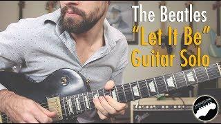 The Beatles "Let It Be" Guitar Solo Lesson