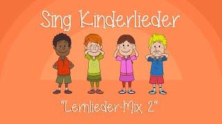 Lernlieder-Mix 2 - Kinderlieder zum Mitsingen | Lernlieder | Sing Kinderlieder