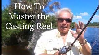 Mastering the Casting Reel