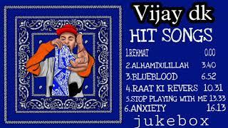 VIJAY DK - NONSTOP HIT SONGS| RAPSONGS| JUKEBOX BLUE BLOOD