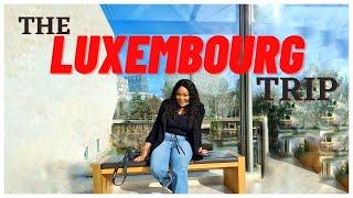 The Luxembourg Trip/ Luxembourg Country Tour/ Visit Luxembourg City/ I Fell in love with Luxembourg