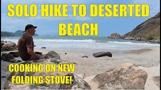 Solo Trek to a Deserted Beach | New Folding Stove | Solo in Brazil | Rio de Janeiro