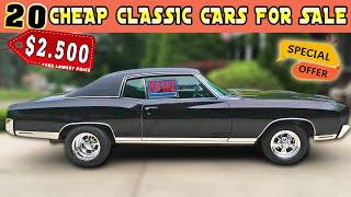 20 BEST CHEAP CLASSIC CAR Up for Sale cheaply by Original Owners!