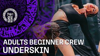 UNDERSKIN  ADULTS BEGINNER CREW  RDC22 Project818 Russian Dance Festival, Moscow 2022 