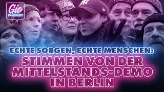 Echte Sorgen, echte Menschen: Stimmen von der Mittelstands-Demo in Berlin!