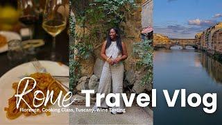 ROME TRAVEL VLOG I Florence, Cooking Class, Tuscany, Wine Tasting, Shopping & More I Part 2