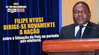 FILIPE NYUSI DIRIGE-SE NOVAMENTE A NAÇÃO