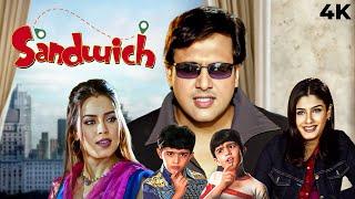 Govinda, Raveena Tandon Ki BLOCKBUSTER Comedy Full Movie 4K SANDWICH 2006 |  Mahima Chaudhary