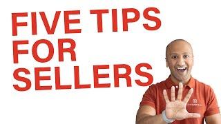 5 Tips for Home Sellers