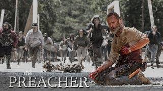 The Walking Dead || The Preacher