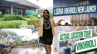 Lodha Vikhroli Project | Actual Location tour | Lodha Vikhroli West