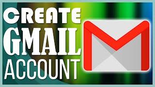 How to Create a Gmail (Google) Account and Basic Gmail Settings Overview