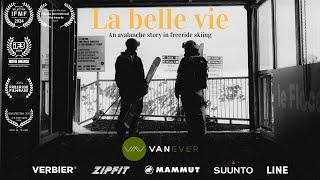 Surviving An Avalanche | La Belle Vie - Full Movie