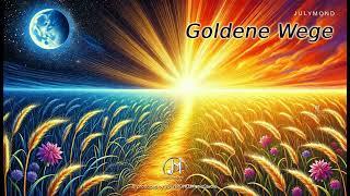 JULYMOND  | Goldene Wege