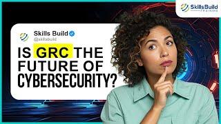 Discover Why GRC is the Future of Cybersecurity | GRC Job Growth & Why You Should Work in GRC