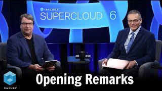 Supercloud 6 Opening Remarks