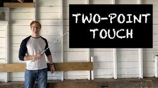 How to Use a White Cane - Two-Point Touch - Blind and Visually Impaired