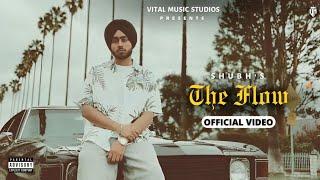 The Flow - Shubh (Official Video) Still Rollin | Kan La Ke Sun Biba Jatt Da Flow | Shubh New Song