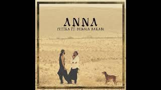 Pettra Ft. Benaia Barabi - ANNA (Ringtone)
