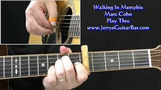 Marc Cohn Walking In Memphis | Guitar Play Thru