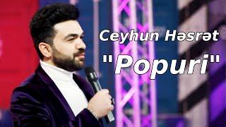 Ceyhun Hesret - Popuri (Official music video)