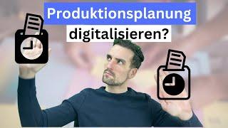 Produktionsplanung: Wie geht es richtig?