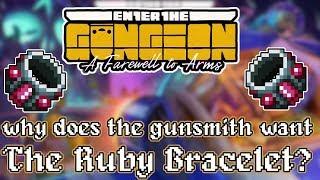 Enter the Gungeon A Farewell to Arms - Why does the gunsmith want the Ruby Bracelet?