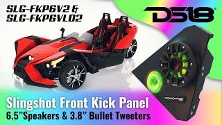 DS18 Polaris Slingshot Front Kick Panel For 6.5" Speakers and 3.8" Bullet Tweeters