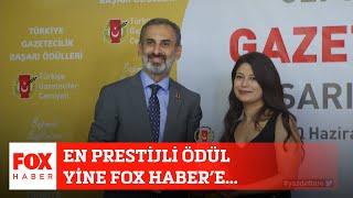 En prestijli ödül yine FOX Haber'e... 11 Haziran 2021 Selçuk Tepeli ile FOX Ana Haber